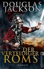 Cover: Der Verteidiger Roms - Ullstein