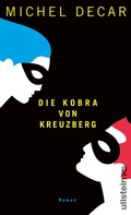 Cover: Die Kobra von Kreuzberg - Ullstein