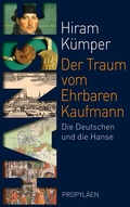 Cover: Der Traum vom Ehrbaren Kaufmann - Ullstein