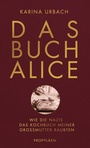 Cover: Das Buch Alice - Ullstein