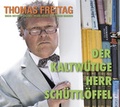 Cover: Der kaltw&uuml;tige Herr Sch&uuml;ttl&ouml;ffel - Doppel-CD - EinL&auml;cheln