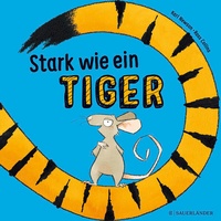 Enlarge image Cover: Stark wie ein Tiger! - FISCHER Sauerländer