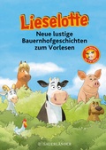 Cover: Lieselotte Neue lustige Bauernhofgeschichten - FISCHER Sauerl&auml;nder