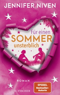 Abbildung von: Für einen Sommer unsterblich - FISCHER Sauerländer