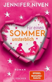 Abbildung von: Für einen Sommer unsterblich - FISCHER Sauerländer