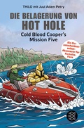 Cover: Die Belagerung von Hot Hole - FISCHER Sauerl&auml;nder
