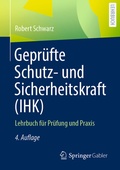 Bild: Gepr&uuml;fte Schutz- und Sicherheitskraft (IHK) - Springer Gabler