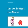 Cover: Lina und das kleine rote Monster - BoD - Books on Demand
