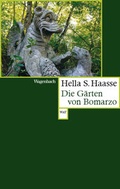 Cover: Die G&auml;rten von Bomarzo - Wagenbach