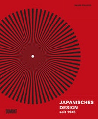 Abbildung von: Japanisches Design seit 1945 - DuMont Buchverlag
