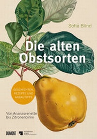 Abbildung von: Die alten Obstsorten - DuMont Buchverlag