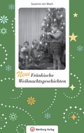 Cover: Neue Fr&auml;nkische Weihnachtsgeschichten - Wartberg