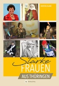 Cover: Starke Frauen aus Th&uuml;ringen - Wartberg