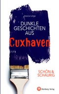 Cover: SCH&Ouml;N & SCHAURIG - Dunkle Geschichten aus Cuxhaven - Wartberg