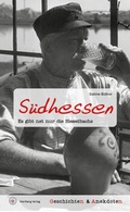 Cover: Geschichten und Anekdoten aus S&uuml;dhessen - Wartberg