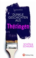 Cover: SCH&Ouml;N & SCHAURIG - Dunkle Geschichten aus Th&uuml;ringen - Wartberg
