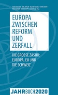 Cover: Jahrbuch Denknetz 2020: Europa zwischen Reform und Zerfall - Edition 8