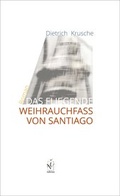 Cover: Das fliegende Weihrauchfass von Santiago - Iudicium