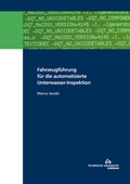 Cover: Fahrzeugf&uuml;hrung f&uuml;r die automatisierte Unterwasser-Inspektion - TU Ilmenau Universit&auml;tsbibliothek