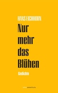Cover: Nur mehr das Bl&uuml;hen - Bibliothek der Provinz