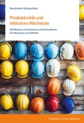 Bild: Produktivit&auml;t und inklusives Wachstum - Verlag Bertelsmann Stiftung