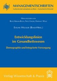 Abbildung von: Entwicklungslinien im Gesundheitswesen. - Verlag Wissenschaft & Praxis