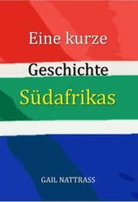 Abbildung von: Eine kurze Geschichte Südafrikas - TESSA Publishing