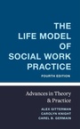 Cover: The Life Model of Social Work Practice - Columbia University Press