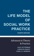 Cover: The Life Model of Social Work Practice - Columbia University Press