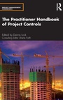 Cover: The Practitioner Handbook of Project Controls - Routledge