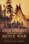 Cover: John Finerty Reports the Sioux War - University of Oklahoma Press