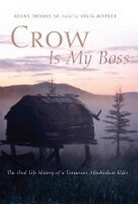Enlarge image Cover: Crow Is My Boss - University of Oklahoma Press