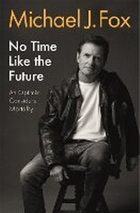 Enlarge image Cover: No Time Like the Future - Headline Book Publishing