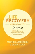 Cover: The Life Recovery Workbook for Divorce - Tyndale House Publishers