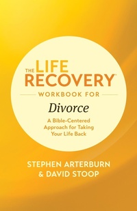 Enlarge image Cover: The Life Recovery Workbook for Divorce - Tyndale House Publishers