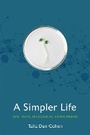 Cover: A Simpler Life - Cornell University Press