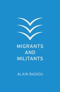 Cover: Migrants and Militants - Polity Press