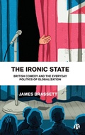 Cover: The Ironic State - Bristol University Press