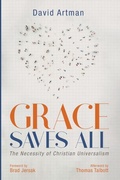 Cover: Grace Saves All - Wipf & Stock Publishers