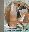 Cover: Cubism and the Trompe l'Oeil Tradition - Metropolitan Museum of Art