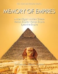 Cover: Memory of Empires: Ancient Egypt - Ancient Greece - Persian Empire - Roman Empire - Byzantine Empire - Parkstone International