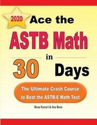 Enlarge image Cover: Ace the ASTB Math in 30 Days - Effortless Math Education