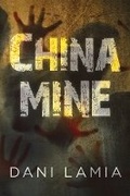 Cover: China Mine - Level 4 Press Inc