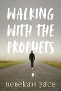 Cover: Walking with the Prophets - Level 4 Press Inc