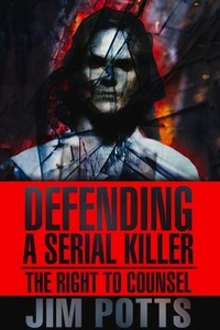 Enlarge image Cover: Defending A Serial Killer - Vesuvian Books