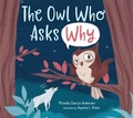 Cover: The Owl Who Asks Why - Page Street Kids