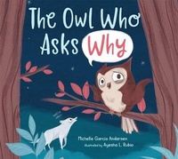 Enlarge image Cover: The Owl Who Asks Why - Page Street Kids