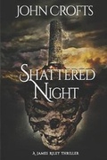Cover: Shattered Night - Foundations Book Publishing