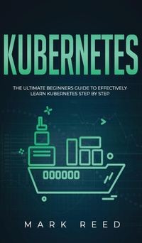 Abbildung von: Kubernetes - PUBLISHING FACTORY LLC