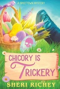 Cover: Chicory is Trickery - Sheri Richey